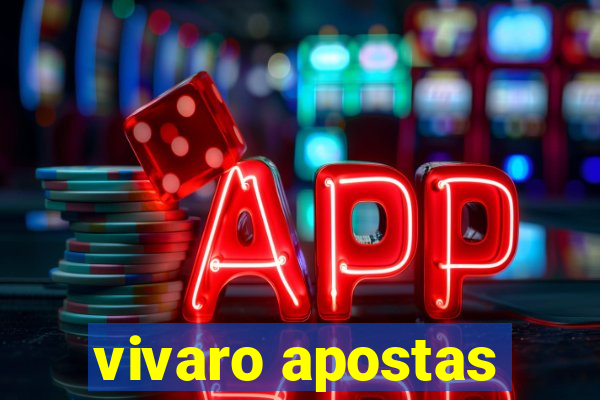 vivaro apostas